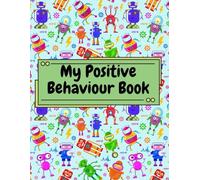 My Positive Behaviour Book (My Positive Behaviour Book-British English Edition)