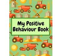 My Positive Behaviour Book (My Positive Behaviour Book-British English Edition)