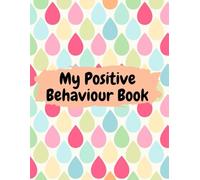 My Positive Behaviour Book (My Positive Behaviour Book-British English Edition)