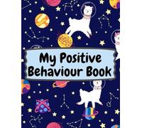 My Positive Behaviour Book (My Positive Behaviour Book-British English Edition)