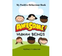 My positive behaviour notebook: lets celebrate the positives