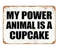 My Power Animal Is a Cupcake Vintage Metal Art Easter Tin Sign Man Cave Bar Game Room Wall Decor 8x12 Inch