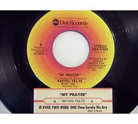 My Prayer / 'If Ever Two Were One (Then Surely We Are)' [Vinyl Single 7'']