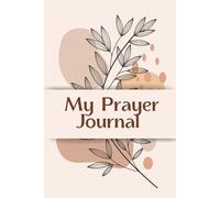 My Prayer Journal: Faith-Based
