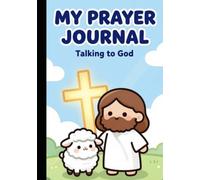 My Prayer Journal talking to God