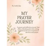 MY PRAYER JOURNEY