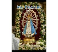 My Prayers: Save Your Soul (Salva La Tua Anima)