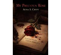 My Precious Rose