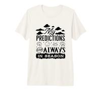 My Predictions Proud Meteorologist Weather Forecaster Premium T-Shirt