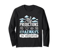 My Predictions Weather Forecaster Weatherman Long Sleeve T-Shirt