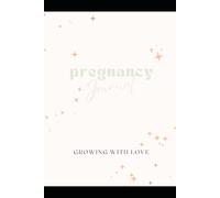 My Pregnancy Journal: Our Journey