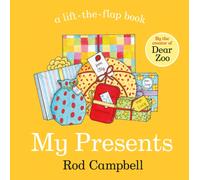 My Presents : A lift-the-flap book from the creator of Dear Zoo