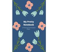 My Pretty Notebook: Of World Domination Plans