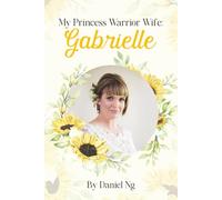 My Princess Warrior Wife: Gabrielle