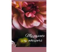My private whispers