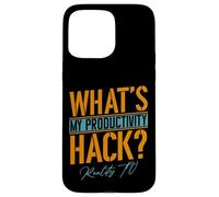 My Productivity Hack Is Reality TV | Funny Unscripted TV Fan Case for iPhone 15 Pro Max