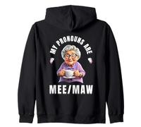 My Pronouns Are Mee Maw Funny Nana Grandma Meme Gifts Zip Hoodie