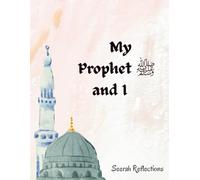 My Prophet ﷺ and I - Seerah Journal