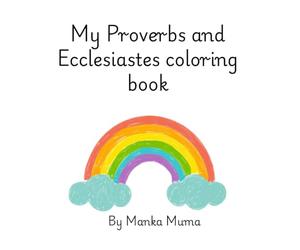 My Proverbs and Ecclesiastes Coloring Book (CHRISTIAN COLORING BOOKS)
