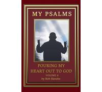 My Psalms - Pouring My Heart Out to God Volume 6 (6)