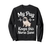 My Pug Keeps This Nurse Sane Cute Pug Nurse Sweatshirt