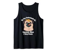 My Pup Understand Me Especially When I Drop Crusts Introvert Tank Top