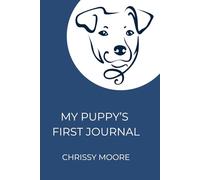 MY PUPPY,S FIRST JOURNAL