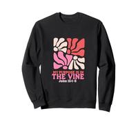 My Purpose is in the vine. Abide Christ Sweatshirt