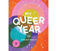 My Queer Year: A Guided Journal