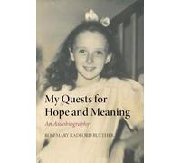 My Quests for Hope and Meaning: An Autobiography