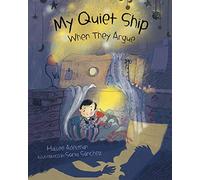 My Quiet Ship: When They Argue (ALBERT WHITMAN CO)
