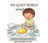 MY QUIET WORLD: Autism Coloring Book for Kids: Simple and Big Designs for Sensory Needs and Stress Relief