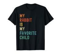 My Rabbit Is My Favorite Child. Funny Pet Lover T-Shirt