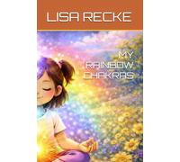MY RAINBOW CHAKRAS