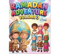 My Ramadan Adventure Volume 3