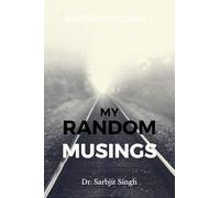 My Random Musings: Interesting Adventures, Stories & Thoughts from my Life