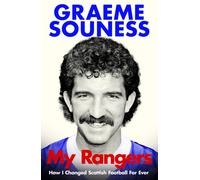 My Rangers : How I Changed Scottish Football For Ever