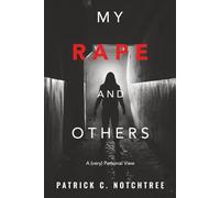 My Rape And Others: A (very) personal view