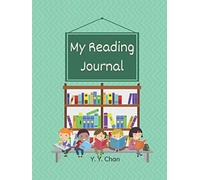 My Reading Journal: A Guided Journal for Kids to Keep Track of Their Reading