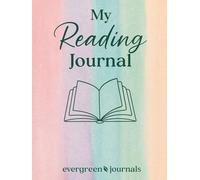 My Reading Journal: A Reading Log for Book Lovers to Record and Reflect | The perfect gift for your book-loving friend.
