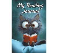 My Reading Journal: Create a Lasting Record of your Literary Journey with this Reading Log Book. Document your Thoughts, Reflections and Favourite Quotes. Makes a Lovely Gift for Avid Readers