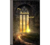 My Reading Journal - Gothic Arches Edition: Reading Chronicle: Your Personal Space to Document 100 Literary Adventures