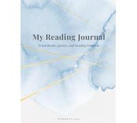 My Reading Journal: Large Aesthetic Book Tracker: 8.5 x 11 Reading Log with Monthly Goals, Review Pages and Quotes; Perfect Gift for Book Lovers