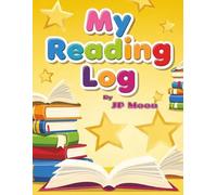 My Reading Log: Interactive Activity book for young Readers, Grades 1 to 4; Find new words, review their favorite books, draw pictures of their ... and much more; Bonus tips for Parents