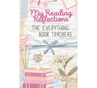 My Reading Reflection: The Everything Book Trackers