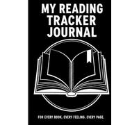 My Reading Tracker Journal: A Fun Book Log for Every Story, Feeling, Quote & Character - 62 Book Entries for Avid Readers