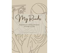 My Reads: Journaling my reading adventure one book at a time