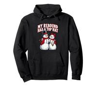 My Rebound Has a Top Hat Snowman Humor Winter Love Affair Pullover Hoodie