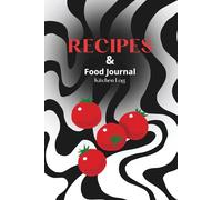 My Recipe Book: My Recipe Book | Blank Recipe Journal for Personalized Cooking | Family Cookbook Organizer | Recipe Notebook with Ingredients, ... Gift for Food Lovers, Chefs & Home Cooks