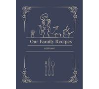 My Recipes: Blank Recipe Book Journal to write in | Empty Family Cookbook XXL 120 pages: Document all your special recipes - Keepsake - Cooking - Gift For Wife, mom, her